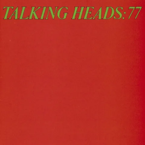 Talking Heads: 77